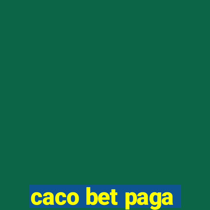 caco bet paga